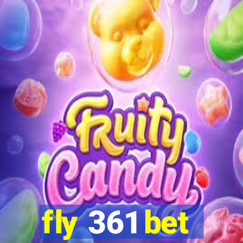 fly 361 bet